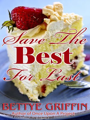 cover image of Save the Best For Last